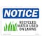Signmission OSHA Notice Sign, 10" Height, Aluminum, Recycled Water Used On Lawns Sign With Symbol, Landscape OS-NS-A-1014-L-18006 - alternate 1